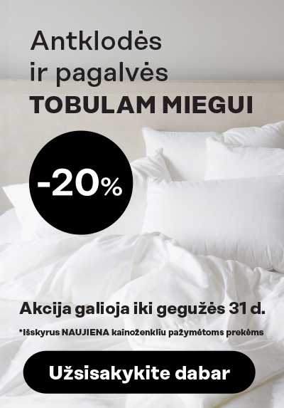 Antklodėms ir pagalvėms -20% LT